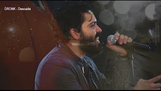 Dronk – Descuida