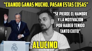 ME SIENTO OFENDIDO COMO MADRIDISTA POR FLORENTINO PÉREZ