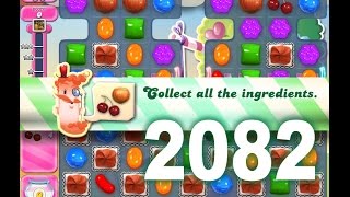 Candy Crush Saga Level 2082 (No boosters)