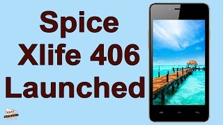 Spice Xlife 406 With 3G Support Launched at Rs. 3,799