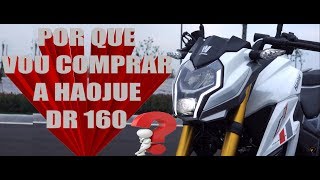 HAOJUE DR160, POR QUE VOU COMPRA ESSA MOTO? PREÇO DELA NO BRASIL ? DR160 DETALHES, TOP SPEED NA BIZ