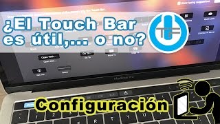 Touch Bar MacBook Pro es útil o no?