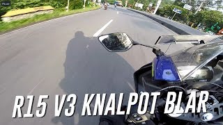 Knalpot BLAR di R15 V3 | Motor ini buat touring gimana yak?