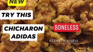 HOW TO MAKE CRISPY CHICHARON ADIDAS SKIN | pang NEGOSYO RECIPE | BONELESS CHICKEN FEET SKIN