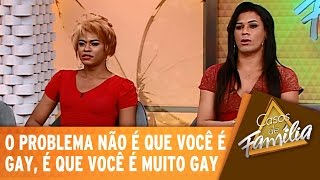 Casos de Família (28/01/15) - O problema não é que você é gay, é que você é muito gay! - Completo