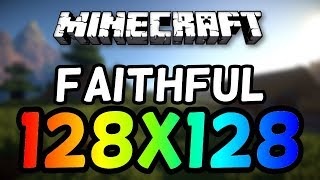How To Install Faithful 128x128 Minecraft Texture Pack! (ANY VERSION) (2019)