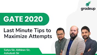 Last Minute Tips to Maximize the Attempts in GATE 2020 | Gradeup Gate