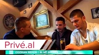 COZMAN REPERI I RI NE SKENEN TONE - PRIVE KLAN KOSOVA