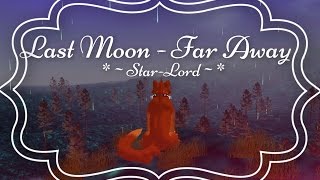 Last Moon - Far Away