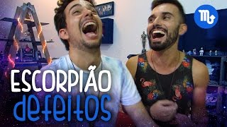 Defeitos de cada signo: ESCORPIÃO
