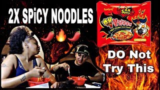 2X SPICY NUCLEAR RAMEN CHALLENGE (DO NOT TRY)