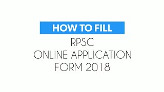 How to fill online application form for RPSC EXAMS in 2018 FOR senior Teacher /  RAS/ AEN