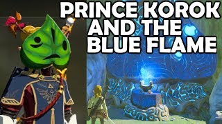 PRINCE KOROK & the BLUE FLAME | Breath of the Wild | Zelda BotW | Basement | S3E52