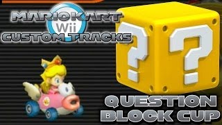 Mario Kart Wii Custom Tracks: Question Mark Block Cup