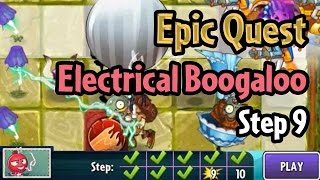 Plants vs Zombies 2 - Epic Quest: Electrical Boogaloo - Step 9