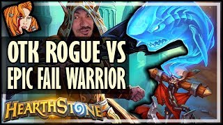 OTK ROGUE vs EPIC FAIL WARRIOR - Rise of Shadows Hearthstone