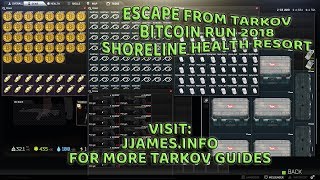 Escape From Tarkov - Bitcoin Run 2018 - Shoreline Health Resort