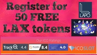 50 FREE LAX tokens for signup! Lapo coin. Ico review!