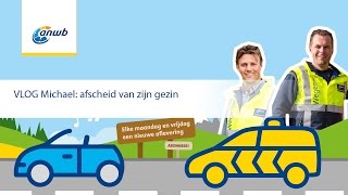 Wegenwacht in het buitenland #45 | Michael neemt afscheid van zijn gezin