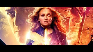 Dark Phoenix (2019) - Movie Trailer 3