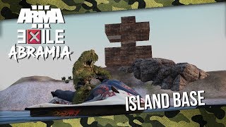 ISLAND BASE  - Arma 3 Exile Abramia #3