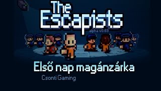 The escapists - Első nap magánzárka (HUN)