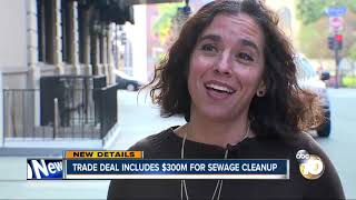 Trade deal includes $300M for sewage cleanup