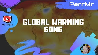 Global Warming Song