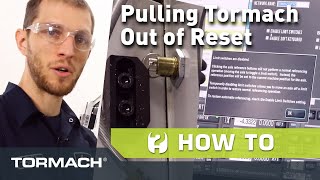 Pulling Your Tormach Machine Out of a Reset Condition