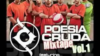 POESIA CRUDA mixtape - COME N GET IT ( Corrado - La Melodia - Luche' )