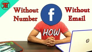 How to Create Facebook Account without Mobile Number or Email ID