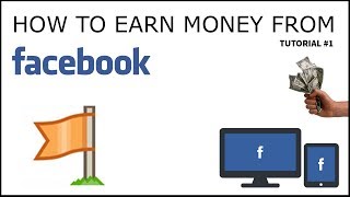 How to Earn Money From Facebook Page in [Hindi/Urdu] 2018 Tutorial #1