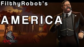 Filthy's Civ6: How Good is Teddy Roosevelt's America