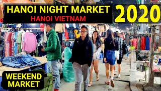Hanoi Night Market - 2020 | Hanoi Old Quarter Vietnam |