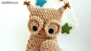 Амигуруми: схема Совёнка из Плюша. Игрушки вязаные крючком. Free crochet patterns.