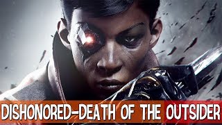 Dishonored   Death of the Outsider #3●PLAYTHROUGH 2017●GAMEPLAY●1080HD 60ᶠᵖˢ