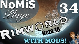 RIMWORLD BETA 18 GAMEPLAY | MODDED | EP. 34 - DEFENSE TACTICS