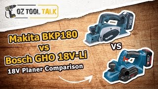 Makita Bosch 18V Planer Comparison - BKP180 vs GHO 18V-Li