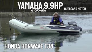Yamaha 9.9 Outboard and Honda Honwave T38 Inflatable Boat - St Abbs