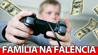 Jovem leva a FAMÍLIA a FALÊNCIA por causa de VIDEO GAME