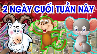 3 Con Giáp MUA NGAY VÉ SỐ 2 Ngày Cuối Tuần TRÚNG ĐẬM Đổi Đời, Giàu Hơn Tỷ Phú, TIỀN TIÊU CẢ ĐỜI