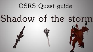 [OSRS] Shadow of the storm quest guide