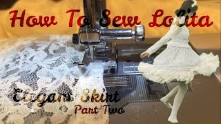 How to sew lolita- Baby inspired skirt thrifted Part 2