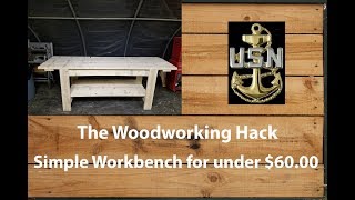 Building a solid and simple Workbench for under $60.00