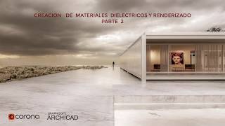 Creación de materiales dieléctricos con Corona para Archicad y renderizado de mueble. PARTE 2