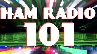 HAM Radio Basics- HAM 101