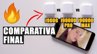 i9000 ?vs i90000 PRO ?vs i90000 MAX comparativa definitiva de clones de AirPods 2
