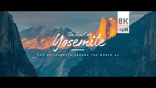 The heart of Yosemite 4k HDR | 8k HDR timelapse