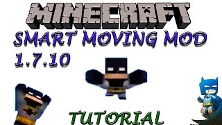Tutorial | Smart moving mod 1.7.10 | Minecraft