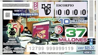 Sorteo Zodiaco No.1322 del Domingo 30 de Octubre de 2016. "35 AÑOS, INEA"